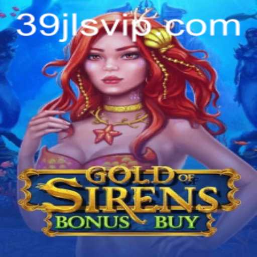 Explore the Exciting World of GoldofSirensBonusBuy